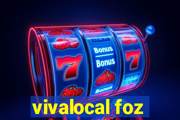 vivalocal foz